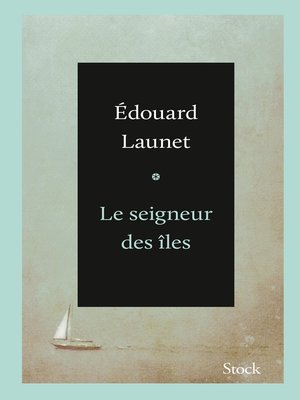 cover image of Le seigneur des îles